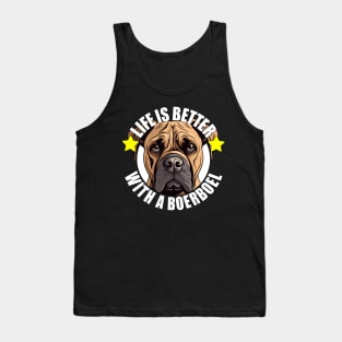 Boerboel Life is Better With A Dog Happy Puppy Tank Top